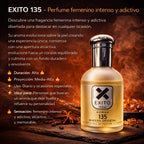 EXITO 135 - Perfume femenino intenso y adictivo
