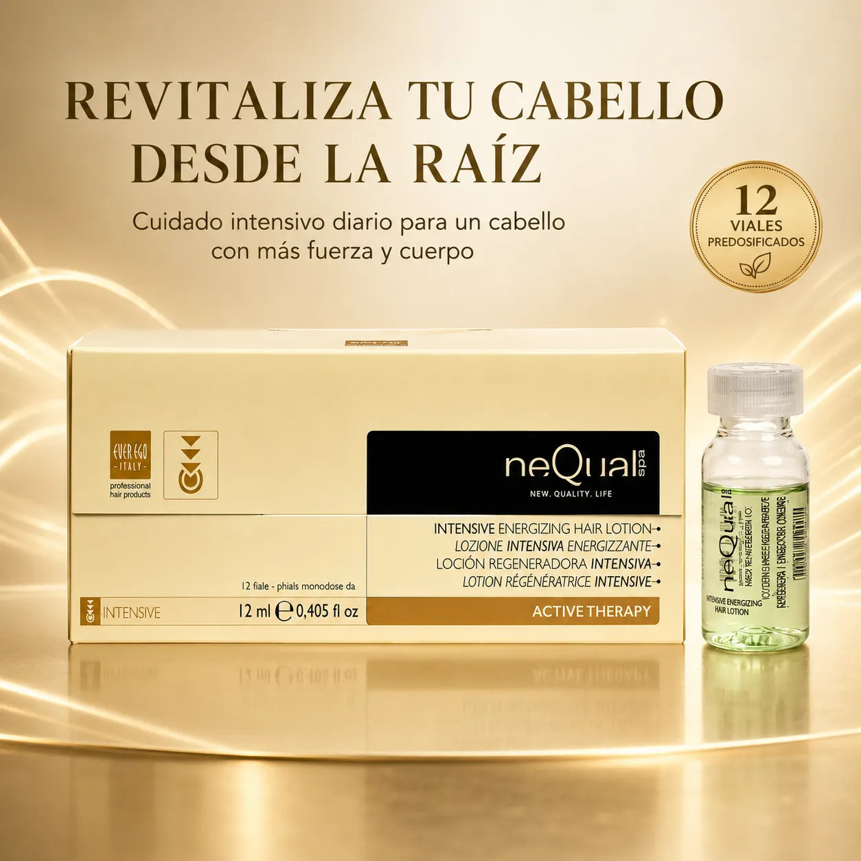 Ever Ego Italy – Loción Capilar Energizante NeQual Fortalecedora para Cabello Fino y Débil con Romero y Ortiga 12 x 12ml